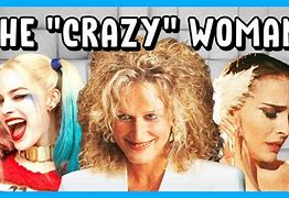 Image result for Crazy Woman Movie