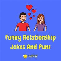 Image result for Funny Relationship Pun Jokes