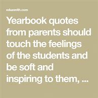 Image result for Best Yearbook Quotes From Parents