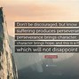 Image result for Don't Be Discouraged Quote