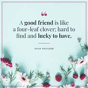 Image result for Great Friend Quotes