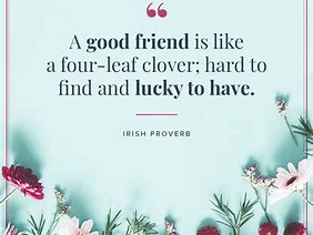 Image result for Good Friendship Quotes