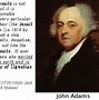 Image result for President John Adams Quotes