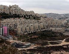 Image result for Israeli Settlements in Palestine