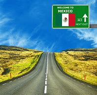 Image result for Welcome to Mexico Sign