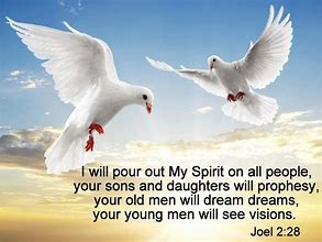 Image result for in the last days god will pour out his spirit dreams and visions
