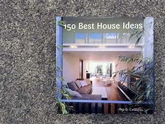 Image result for 150 Best House Ideas