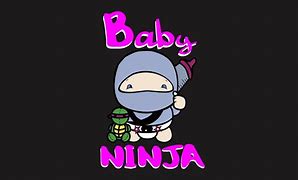 Image result for Baby Ninja
