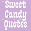 Image result for Cute Candy Quotes