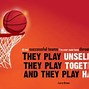 Image result for Basketball Teamwork Quotes