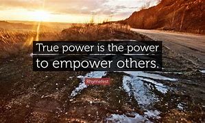 Image result for Power Sayings and Quotes