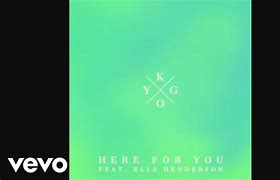 Image result for Kygo Here for You