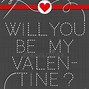 Image result for Will You Be My Valentine Heart