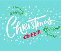 Image result for Christmas Holiday Cheer