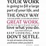 Image result for Amazing Inspirational Work Quotes