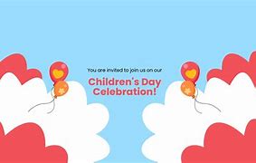 Image result for Children's Day Invitation