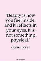 Image result for Quotes to Make You Feel Beautiful