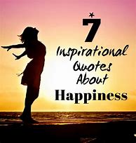 Image result for Inspirational Quotes About Finding Happiness