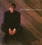 Image result for Elton John Love Songs