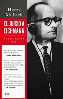 Image result for Last Photo of Adolf Eichmann