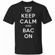 Image result for Keep Calm and BAC On