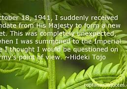 Image result for Hideki Tojo Famous Quotes