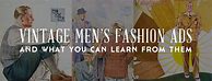 Image result for Vintage Men's Clothing Ads