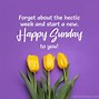 Image result for Happy Sunday Morning Love