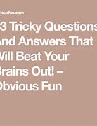 Image result for Hard Trick Questions and Answers