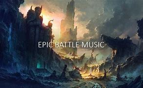 Image result for Epic Battle Music Form Gaming