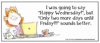 Image result for Wednesday Office Humor