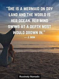 Image result for Real Mermaid Quotes