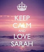 Image result for Keep Calm and Sarah White