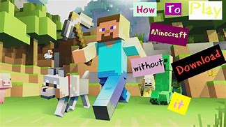 Image result for How to Play Minecraft without Downloading It