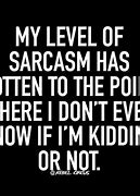 Image result for Asarcastic Quotes
