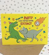 Image result for Dinosaur Birthday Puns