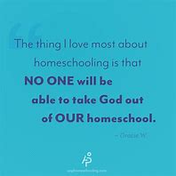 Image result for Christian Homeschool Quotes