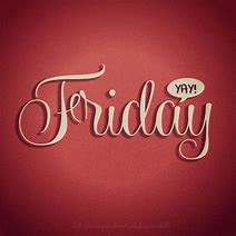 Image result for Yay Friday
