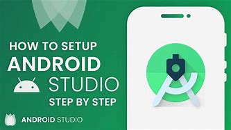 Image result for How to Setup Android Studio