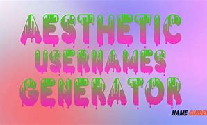 Image result for Aesthetic Username Generator