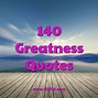 Image result for Greatness Motivation