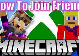 Image result for How to Play with Xbox Friends On PC Minecraft