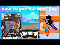 Image result for How to Get Nerf Ray in Mad City Roblox