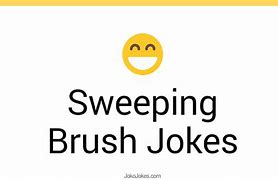 Image result for How to Sweep Joke