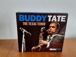 Image result for Buddy Tate the Texas Tenor