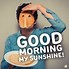 Image result for Good Morning Be Happy Funny