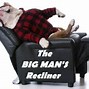 Image result for Big Man Recliners 500 Lbs Raymour Flanagan