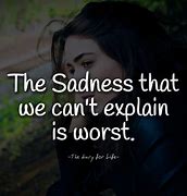 Image result for Inspirational Quotes About Sadness