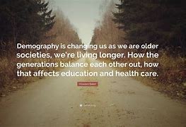Image result for Quotes On Demography