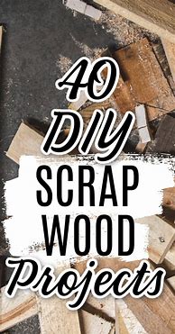 Image result for Scrap Wood Projects